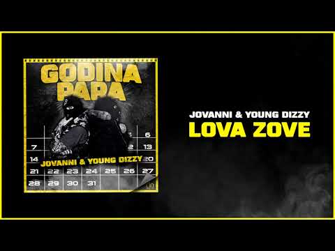 JOVANNI & YOUNG DIZZY - LOVA ZOVE