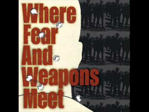 WHERE FEAR AND WEAPONS MEET - Self Titled 1998 [FULL ALBUM]