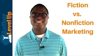 Marketing Fiction vs. Nonfiction