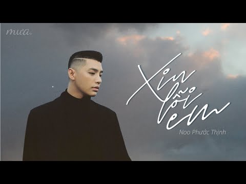 Xin Lỗi Em - Noo Phước Thịnh [Official Lyrics Video]