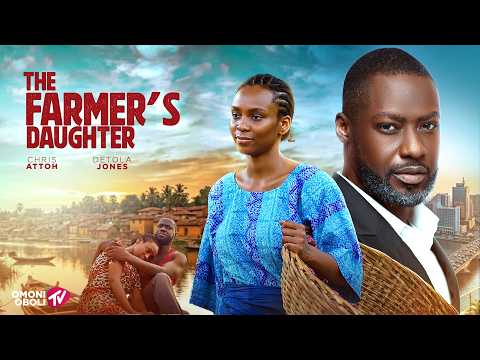 THE FARMER'S DAUGHTER - Nigerian Movies 2026 Latest Full Movies