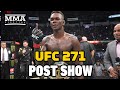 UFC 271 Post-Fight Show | Reaction To Israel Adesanya's Title Defense, Tai Tuivasa's Vicious KO Win
