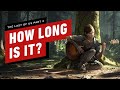 How Long is The Last of Us Part 2?