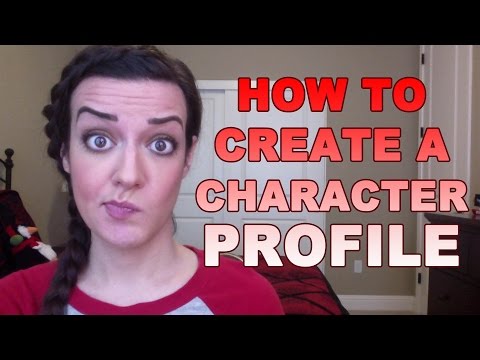 How to Create a Character Profile