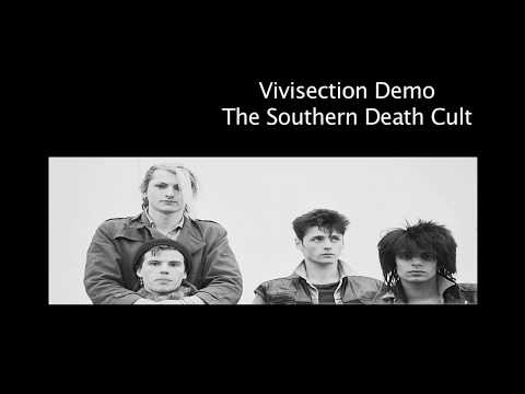 The SOUTHERN DEATH CULT - VIVISECTION DEMO 1