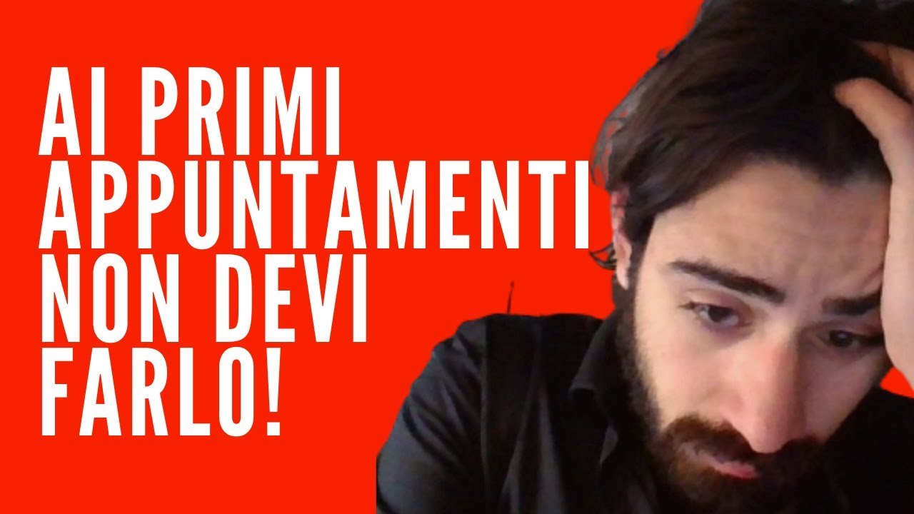 Cosa non dovrebbe fare una donna al primo appuntamento: 3 segreti importanti