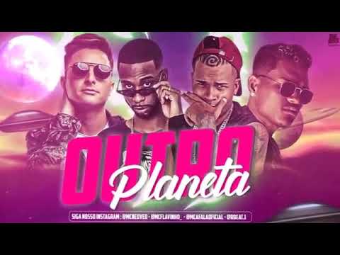MC NEDVED MC AFALA R.BEAT FLAVINHO - OUTRO PLANETA