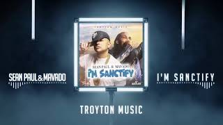 Sean Paul_ Mavado - I_m Sanctify (Audio)  2018