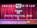 Khalsa College of Law Amritsar Gidha 2023 (Full Performance) || Youth Festival 2023 (A-Zone)