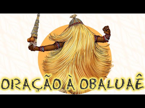 Prayer to Obaluaê - Healing of illnesses