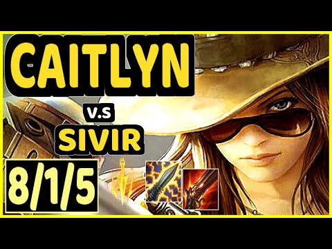 XAKY (CAITLYN) vs SIVIR - 8/1/5 KDA BOTTOM ADC GAMEPLAY - EUW Ranked GRANDMASTER