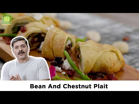 बीन और चेस्टनट प्लेट पकाने की विधि Bean And Chestnut Plait Recipe with Chef Gautam Mehrishi