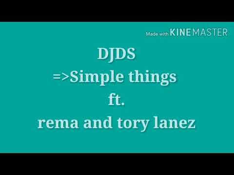 Djds--simple things ft. Rema x Tory lanez