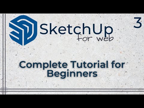 SketchUp for Web Complete tutorial for beginners Part 1