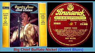 Ricky Nelson - Big Chief Buffalo Nickel (Desert Blues) &#39;Vinyl&#39;