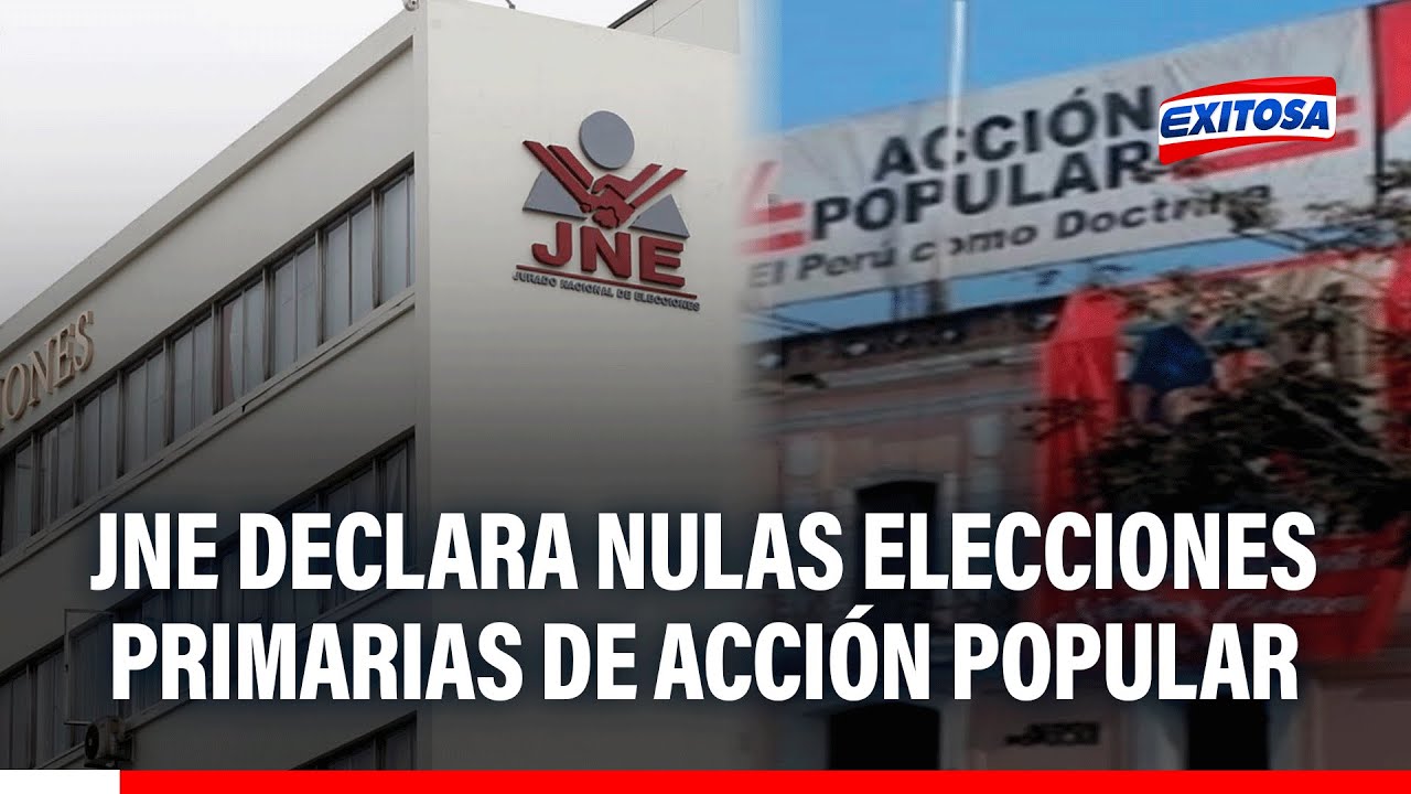 🔴🔵 JNE declara nulas las elecciones primarias de Acción Popular y no participará en Elecciones 2026