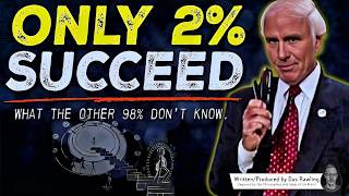 Why Only 2% Succeed The Hard Truth Most People Ignore | Jim Rohn Motivation