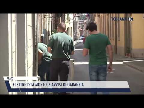 2022-07-21 PRATO - ELETTRICISTA MORTO, 5 AVVISI DI GARANZIA
