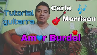 Tutorial guitarra Amor Burdel de Carla Morrison