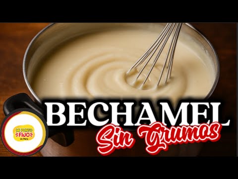 Cómo hacer BECHAMEL Facil, Sencilla, Rápida y Deliciosa