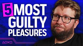 Our Gaming Guilty Pleasures