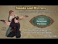 Smoke & Mirrors, Episode 1: Reluctant Partners [Steampunk Audio Drama] [Davenport & Griffin]
