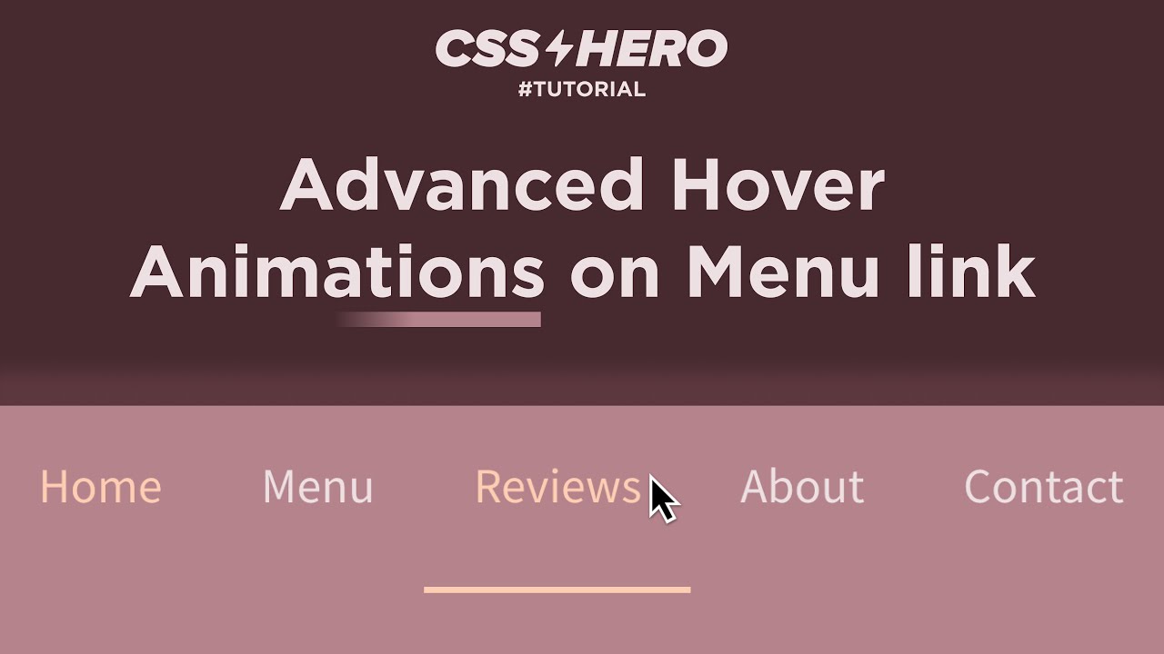 Advanced Hover Animations on Menu link - CSS Tutorial