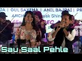 Sau Saal Pehle Gul Saxena Anil Bajpai Live Dev Anand Asha Parekh