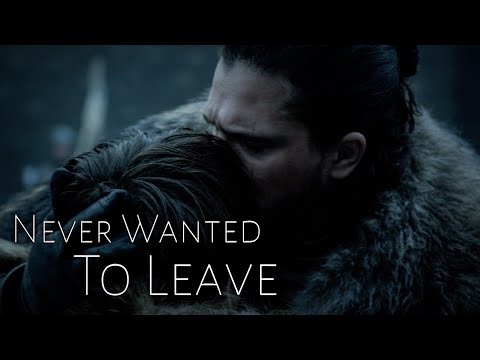 Game Of Thrones || Never Wanted To Leave