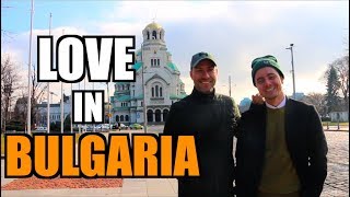 EPISODE 22 - Love in Bulgaria (Sofia, Bulgaria)