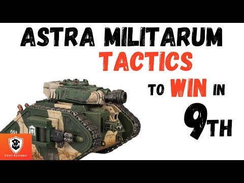 Tactics for Astra Militarum to win in 9th