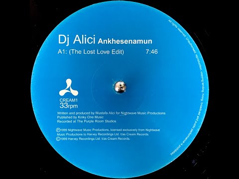 DJ Alici - Ankhesenamun (The Lost Love Edit) (1999)