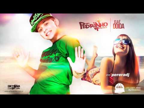 MC Pedrinho Ela é Doida PereraDJ Videclip (Oficial 2015 NOVO)