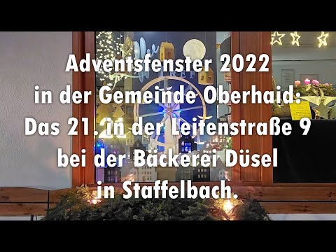 Adventsfenster am 21.12.2022 in der Leitenstraße 9 bei der Bäckerei Düsel in Staffelbach