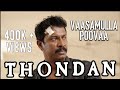 Vaasamulla Poovaa Song Video Thondan Justin Prabhakaran Samuthirakani