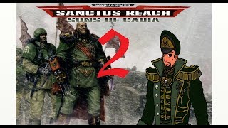 Nightmarish Chimera! | Warhammer 40k: Sanctus Reach - Sons Of Cadia Campaign #2