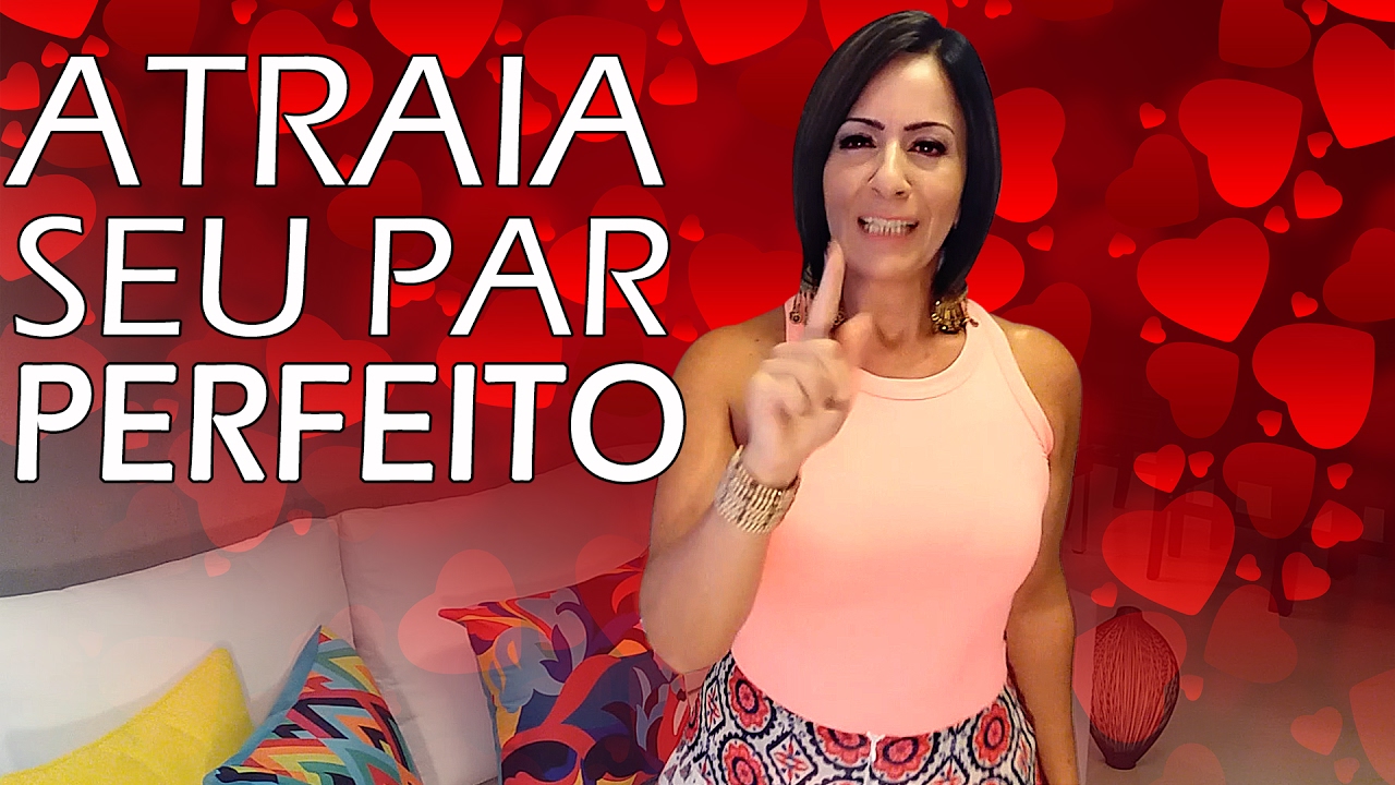 Atraia seu PAR PERFEITO