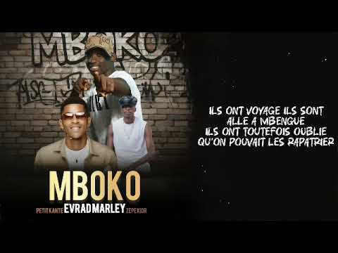 MBOKO_[audio officiel]_VERITE MARLEY_ZEPE KIOR__PETIT KANTE 