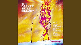 The Darker Side of Melody (David Harness Taboo Dub) (feat. John Redmond)