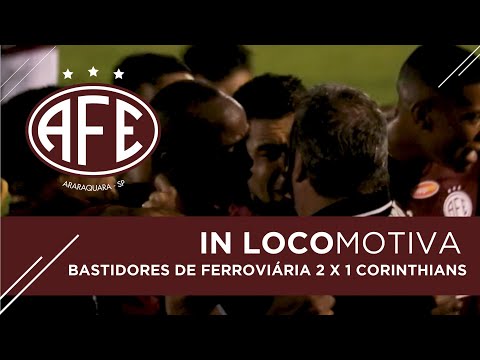 Vídeo / Bastidores do jogão Ferroviária 2 x 1 Corinthians!