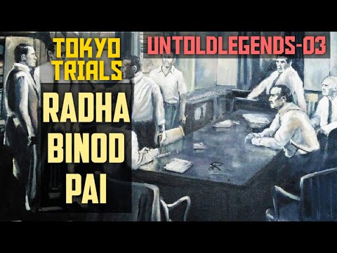 Radha Binod Pai | Tokyo Trials | UNTOLD LEGENDS-CH 03