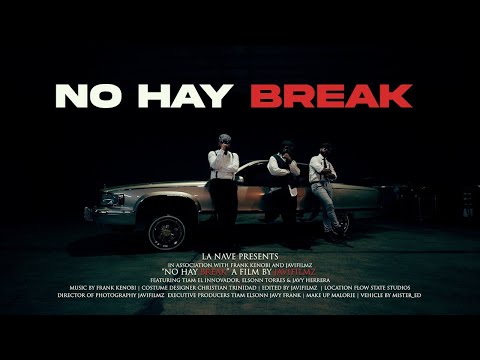 Elsonn x Javy feat Tiam El Innovador - NO HAY BREAK (Video Oficial)