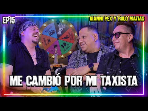 Verdad o shot T2. Ep15 Me cambió por mi taxista | Gianni Pex y Rulo Matias