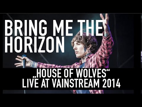 Bring Me the Horizon | House of Wolves | Official Livevideo | Vainstream 2014