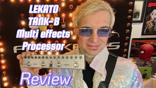 Video thumbnail for LEKATO Tank-B Multi Effects REVIEW by Freekbass