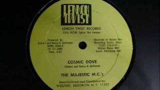Majestic M.C's - Cosmic Dove 1985