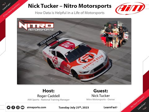 4-7 - How Data is Helpful in a Life of Motorsports - Live Webinar with Nick Tucker - 7/25/2023