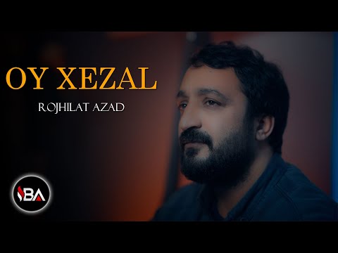ROJHILAT AZAD - OY XEZAL | KLİP 2022 [Official Music Video]