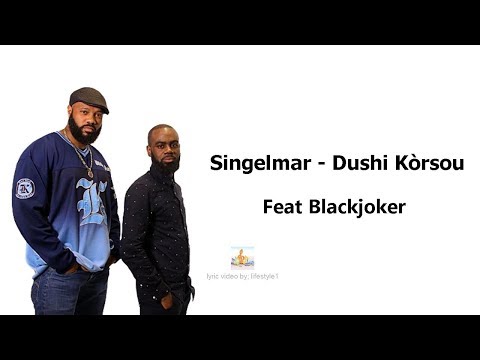 Singelmar - Dushi Korsou Ft. Blackjoker (lyrics)