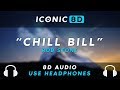 Rob $tone - Chill Bill (Instrumental) (8D AUDIO)